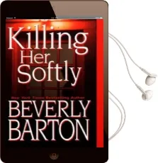 Killing her Softly Audiobook download free by Beverly Barton