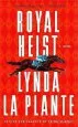 Audiobook Royal Heist author Lynda La Plante