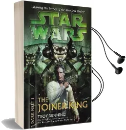 Star Wars Dark Nest i: The Joiner King Audiobook download free by Troy Denning