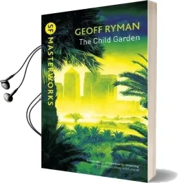 The Child Garden Audiobook download free by Geoff Ryman