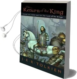 The Return of the King: Being the Third Part of the Lord of the Rings Audiobook download free by J R R Tolkien