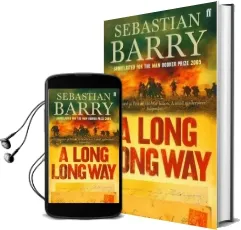 A Long Long way Audiobook download free by Sebastian Barry