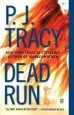 Audiobook Dead run author P J Tracy