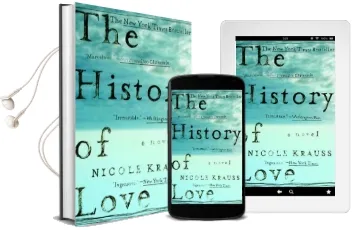 The History of Love: A Novel Audiobook download free by Nicole Krauss