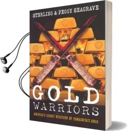 Gold Warriors: America'S Secret Recovery of Yamashita'S Gold Audiobook download free by Peggy Seagrave
