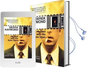 He Died With his Eyes Open: Factory 1 Audiobook download free by Derek Raymond