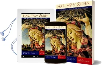 Hail, Holy Queen: The Mother of god in the Word of god Audiobook download free by Scott Hahn