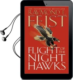 Flight of the Night Hawks Audiobook download free by Raymond E. Feist