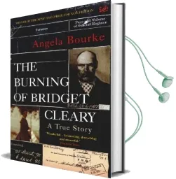 The Burning of Bridget Cleary: A True Story Audiobook download free by Angela Bourke
