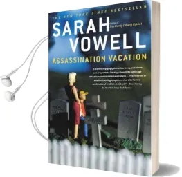 Assassination Vacation Audiobook download free by Sarah Vowell