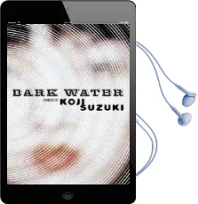 Dark Water Audiobook download free by Koji Suzuki