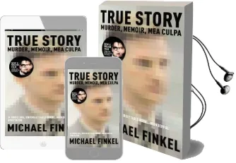 True Story Audiobook download free by Michael Finkel