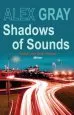 Audiobook Shadows of Sounds author Alex Gray