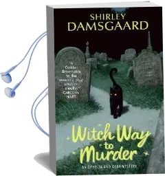 Witch way to Murder: An Ophelia and Abby Mystery Audiobook download free by Shirley Damsgaard
