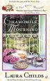 Audiobook Chamomile Mourning: A tea Shop Mystery Book 6 author Laura Childs