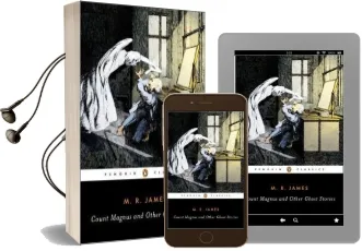 Count Magnus and Other Ghost Stories Audiobook download free by M. R. James