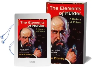 The Elements of Murder: A History of Poison Audiobook download free by John Emsley