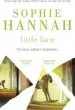 Audiobook Little Face: Culver Valley Crime Book 1 author Sophie Hannah