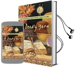 A Deadly Yarn Audiobook download free by Maggie Sefton