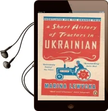 A Short History of Tractors in Ukrainian Audiobook download free by Marina Lewycka