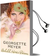 Behold, Here'S Poison Audiobook download free by Georgette Heyer
