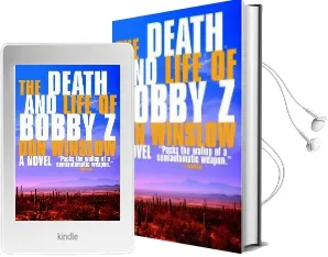 The Death and Life of Bobby z: A Thriller Audiobook download free by Don Winslow
