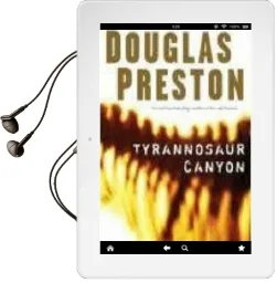 Tyrannosaur Canyon Audiobook download free by Douglas Preston