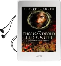 The Thousandfold Thought: Book 3 of the Prince of Nothing Audiobook download free by R. Scott Bakker