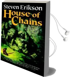 House of Chains Audiobook download free by Steven Erikson