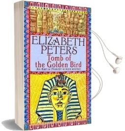Tomb of the Golden Bird Audiobook download free by Elizabeth Peters