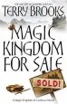 Audiobook Magic Kingdom for Sale/Sold: Magic Kingdom of Landover Series: Book 01 author Terry Brooks