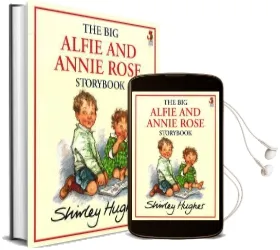 The big Alfie and Annie Rose Storybook Audiobook download free by Shirley Hughes