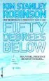 Audiobook Fifty Degrees Below author Kim Stanley Robinson