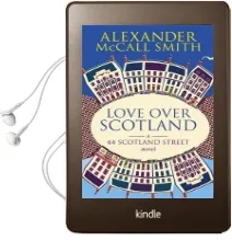Love Over Scotland Audiobook download free by Alexander Mccall Smith