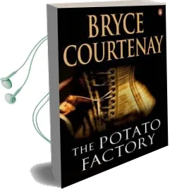 The Potato Factory Audiobook download free by Bryce Courtenay