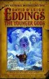 Audiobook The Younger Gods: Book Four of the Dreamers author David Eddings