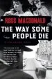 Audiobook The way Some People die author Ross Macdonald