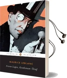 Arsene Lupin, Gentleman-Thief Audiobook download free by Maurice Leblanc