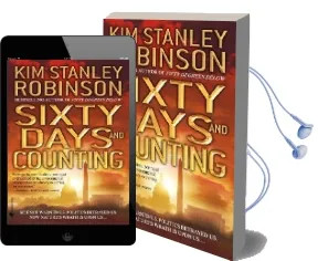 Sixty Days and Counting Audiobook download free by Kim Stanley Robinson