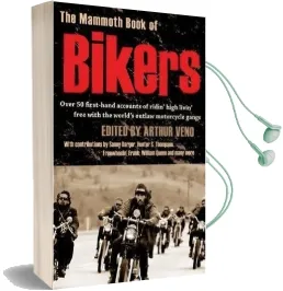 The Mammoth Book of Bikers Audiobook download free by Arthur Veno