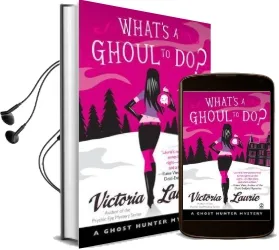What'S a Ghoul to do?: A Ghost Hunter Mystery Audiobook download free by Victoria Laurie