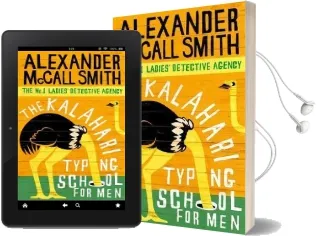 The Kalahari Typing School for men Audiobook download free by Alexander Mccall Smith