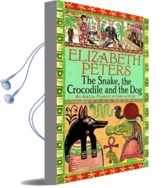 The Snake, the Crocodile and the dog Audiobook download free by Elizabeth Peters