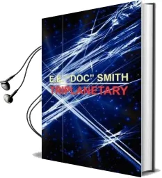 Triplanetary Audiobook download free by E E Doc Smith