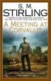 Audiobook A Meeting at Corvallis author S M Stirling