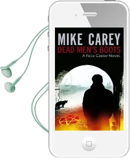 Dead Men'S Boots: A Felix Castor Novel, vol 3 Audiobook download free by Mike Carey
