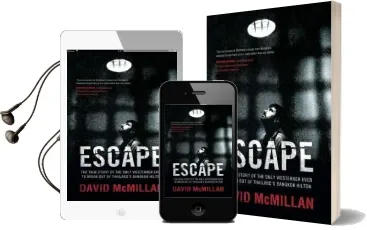 Escape: The True Story of the Only Westerner Ever to Break out of Thailand'Sbangkok Hilton Audiobook download free by David Mcmillan