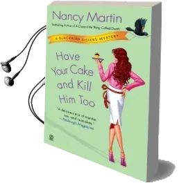 Have Your Cake and Kill him too Audiobook download free by Nancy Martin