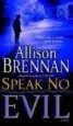 Audiobook Speak no Evil author Allison Brennan