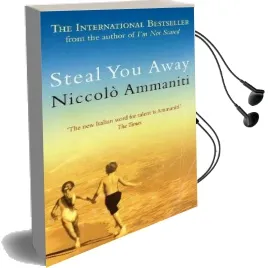 Steal you Away Audiobook download free by Niccolo Ammaniti